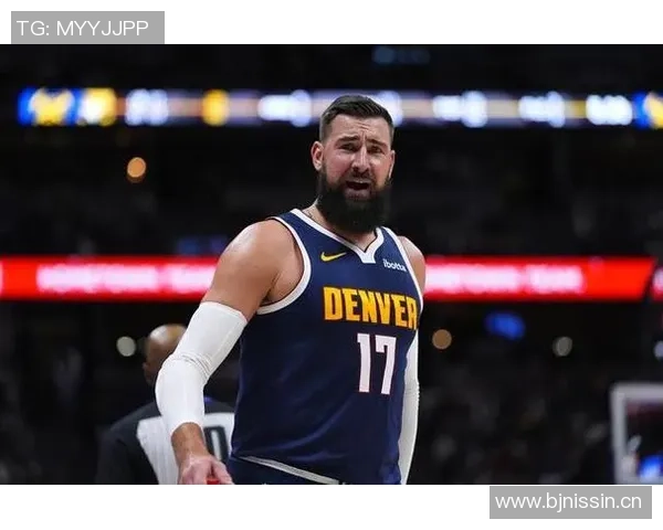 瓦兰表现出色展现首发实力但仍需担任约基奇替补角色