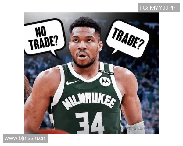 字母哥交易传闻持续升温多队询价却遭拒绝未来仍有可能推进 字母哥交易传闻持续升温多队询价却遭拒绝未来仍有可能推进